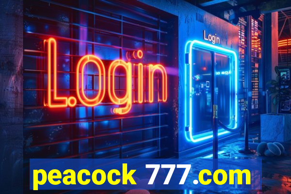 peacock 777.com